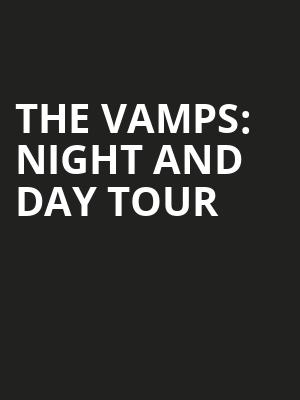 The Vamps%3A Night and Day Tour at O2 Arena